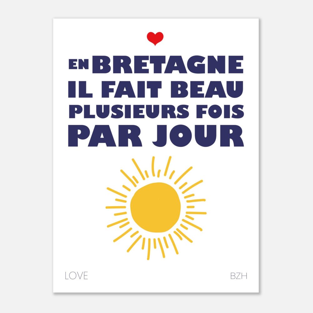 Affiche "En Bretagne Il fait beau..."